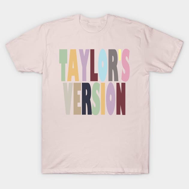 Taylors Version T-Shirt by EunsooLee